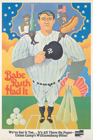 Babe Ruth Had It.
