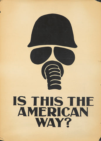 Anti-Vietnam: Silk-Screened Poster: Is this the American Way?