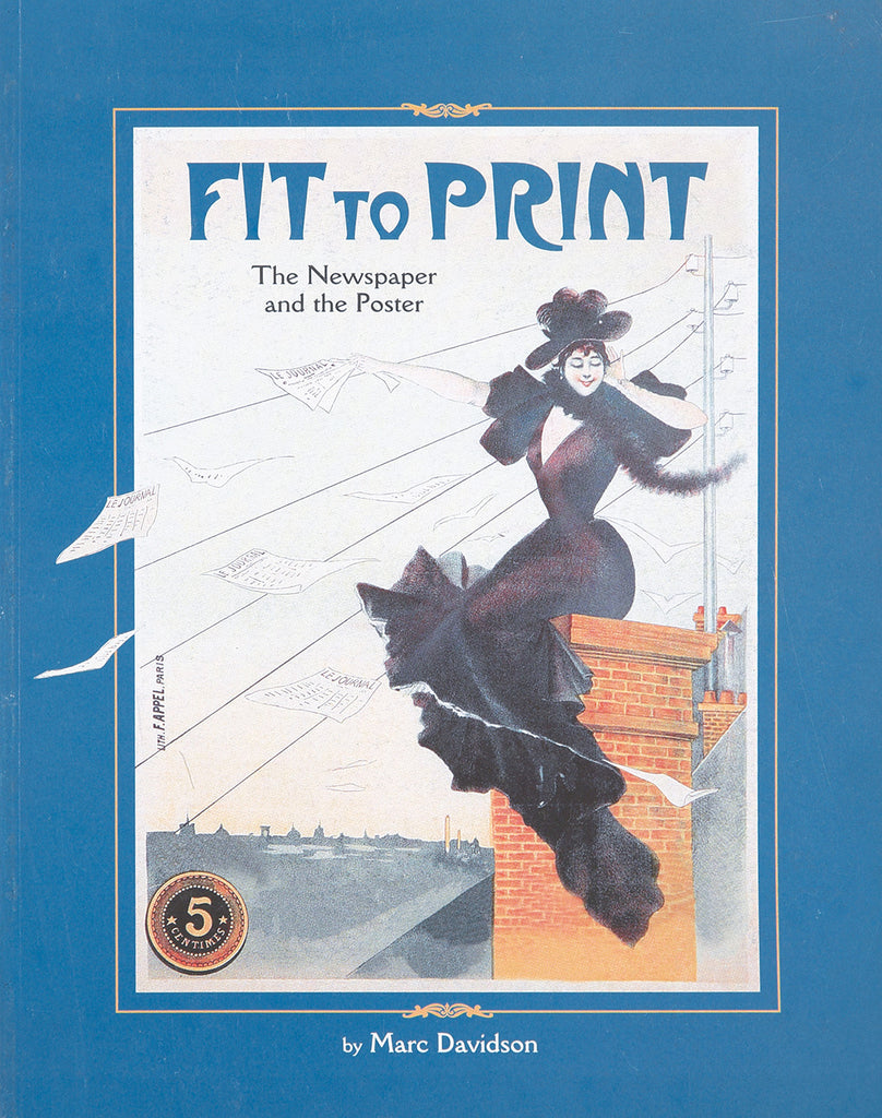 Fit to Print: The Newspaper and the Poster