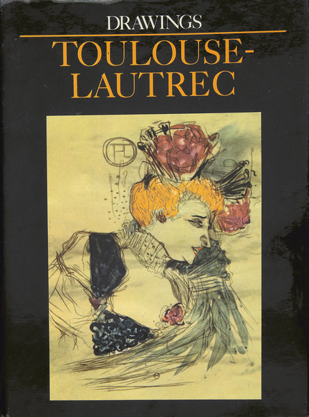 Toulouse-Lautrec: Drawings